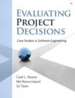 Evaluating Project Decisions : Case Studies in Software Engineering - eBook