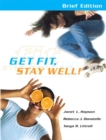 Get Fit, Stay Well Brief Edition with Behavior Change Logbook - Book