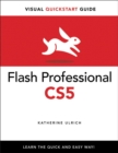 Flash Professional CS5 for Windows and Macintosh: Visual QuickStart Guide - Book