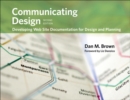 Communicating Design : Developing Web Site Documentation for Design and Planning - Book