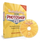 Understanding Adobe Photoshop CS5: The Essential Techniques for Imaging Professionals - Book