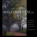 Welcome to Oz 2.0 : A Cinematic Approach to Digital Still Photography with Photoshop - Book