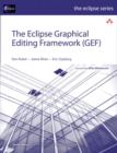 Eclipse Graphical Editing Framework (GEF), The - eBook