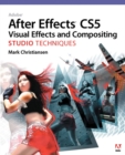 Adobe After Effects CS5 Visual Effects and Compositing Studio Techniques - Book
