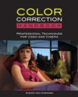 Color Correction Handbook, The : Professional Techniques for Video and Cinema - eBook