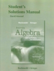 Student's Solutions Manual for Beginning Algebra with Applications & Visualization - Book