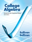 College Algebra Enhanced with Graphing Utilities - Book
