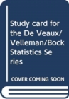 Study card for the De Veaux/Velleman/Bock Statistics Series - Book