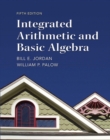 Integrated Arithmetic and Basic Algebra Plus NEW MyLab Math with Pearson eText -- Access Card Package - Book