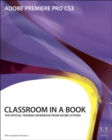 Adobe Premiere Pro CS3 Classroom in a Book - eBook