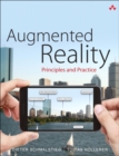 Augmented Reality : Principles and Practice - Book