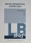 Developmental Exercises for LB Brief - Book