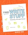 The Write Stuff : Thinking Through Essays - Book