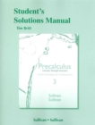 Student's Solutions Manual for Precalculus Concepts Through Functions : A Unit Circle Approach - Book