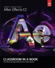 Adobe After Effects CC Classroom in a Book - Book