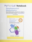 MyLab Math Notebook (looseleaf) for Squires/Wyrick Developmental Math : Basic Math, Introductory & Intermediate Algebra - Book