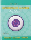 eText Reference for MyLab Math eCourse Trigsted/Gallaher/Bodden Intermediate Algebra - Book