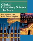 Clinical Laboratory Science : The Basics - Book