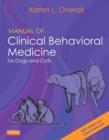 Manual of Clinical Behavioral Medicine for Dogs and Cats - Book