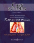 Case Studies to Accompany Clinical Manifestation and Assessment of Respiratory Disease - Book