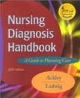 Nursing Diagnosis Handbook : A Guide to Planning Care - Book