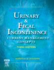 Urinary & Fecal Incontinence : Current Management Concepts - Book