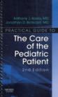 Practical Guide to the Care of the Pediatric Patient - Book