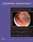 Hysteroscopy : Office Evaluation and Management of the Uterine Cavity - Book