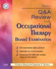 Mosby's Q & A Review for the Occupational Therapy Board Examination - Book