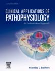 Clinical Applications of Pathophysiology : An Evidence-Based Approach - Book