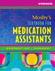 Workbook for Mosby's Textbook for Medication Assistants - Book
