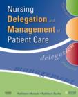 Nursing Delegation and Management of Patient Care - Book