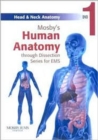 Mosby's Human Anatomy Through Dissection For EMS: Head And Neck Anatomy DVD - Book