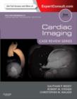 Cardiac Imaging: Case Review Series - Book