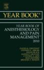 Year Book of Anesthesiology and Pain Management 2010 : Volume 2010 - Book