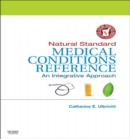 Natural Standard Medical Conditions Reference E-Book : Natural Standard Medical Conditions Reference E-Book - eBook