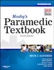Mosby's Paramedic Textbook, 4E Student Workbook - Book