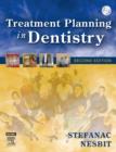 Treatment Planning in Dentistry - E-Book - Stephen J. Stefanac