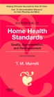 Handbook of Home Health Standards E-Book : Handbook of Home Health Standards E-Book - eBook