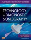 Study Guide and Laboratory Exercises for Technology for Diagnostic Sonography - Book