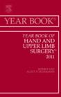 Year Book of Hand and Upper Limb Surgery 2011 : Volume 2011 - Book