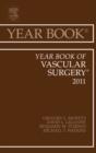 Year Book of Vascular Surgery 2011 : Volume 2011 - Book