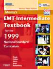 Mosby's EMT-Intermediate Textbook For The 1999 National Standard Curriculum, Revised - Book