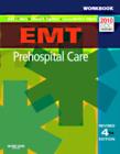 EMT Prehospital Care, Fourth Edition Student Workbook - Book