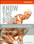 Workbook for Know the Body: Muscle, Bone, and Palpation Essentials - Book