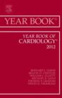 Year Book of Cardiology 2012 : Volume 2012 - Book