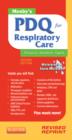 Mosby's PDQ for Respiratory Care - Revised Reprint - Book