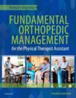 Fundamental Orthopedic Management for the Physical Therapist Assistant - Book