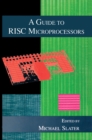 A GUIDE TO RISC MICROPROCESSORS - eBook