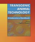 Transgenic Animal Technology : A Laboratory Handbook - eBook